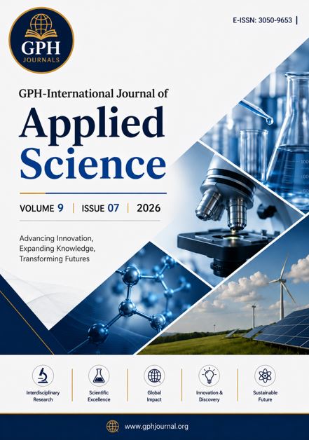 GPH-International Journal of Applied Science (E-ISSN: 3050-9653), Volume 9, Issue 07 (2026